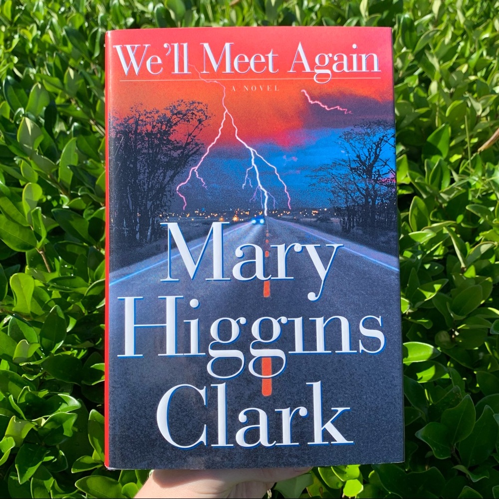 We’ll Meet Again By Mary Higgins Clark Hardback Book Novel